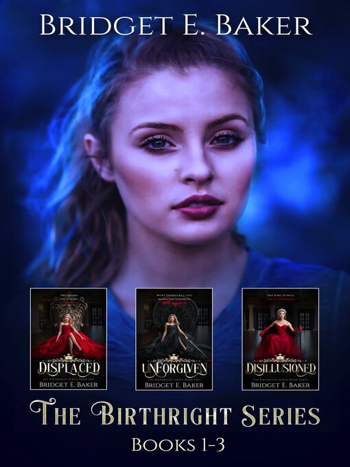Title details for The Birthright Series Collection Books 1-3 by Bridget E. Baker - Available